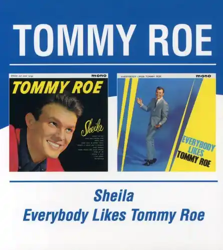 Sheila and Other Songs/Everybody Likes Tommy Roe (CD) - Tommy Roe